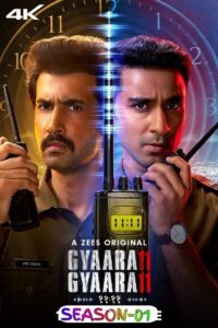 Gyaarah Gyaarah S01 (2024) Hindi Completed Web Series HEVC ESub