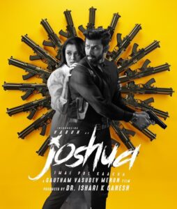 Joshua (2024) {Hindi + Tamil} Dual Audio UnCut Movie HD ESub Joshua (2024) {Hindi + Tamil} Dual Audio UnCut Movie HD ESub