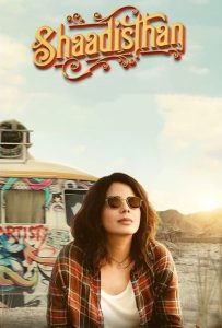 Shaadisthan (2021) New Hindi Full Movie HD From VegaMovies Shaadisthan (2021) New Hindi Full Movie HD From VegaMovies