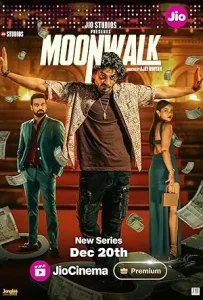 Moonwalk S01 Hindi Web Series HD 2024
